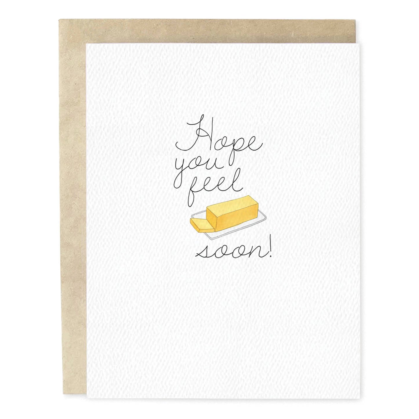 Feel Butter Soon Card