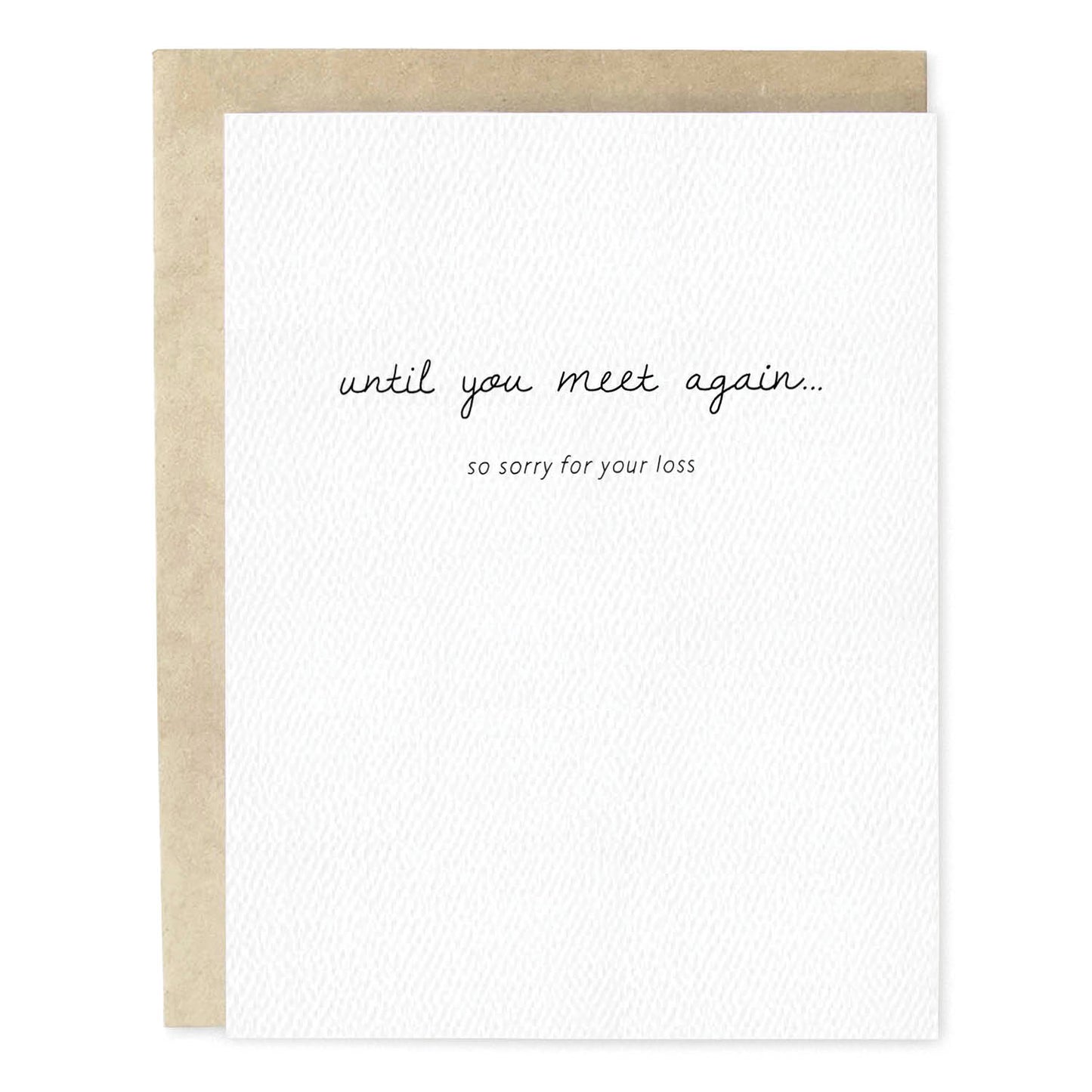 Until You Meet Again Card